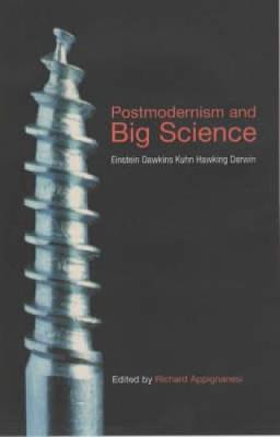 Book cover for Postmodernism and Big Science