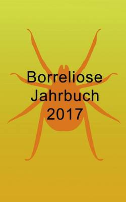 Book cover for Borreliose Jahrbuch 2017