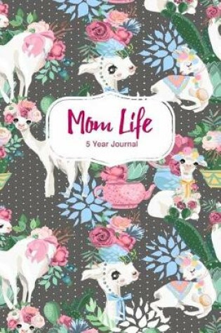 Cover of Cute Llama 5 Year Journal for Moms