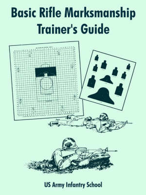 Book cover for Basic Rifle Marksmanship Trainer's Guide