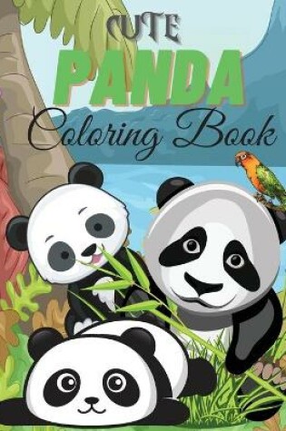 Cover of Cute Panda Coloring Book