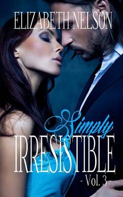 Book cover for Irresistible Vol. 3