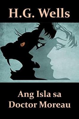 Book cover for Ang Isla Sa Doctor Moreau