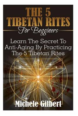 Book cover for The 5 Tibetan Rites For Beginners