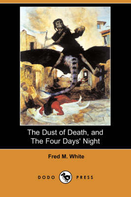 Book cover for The Dust of Death, and the Four Days' Night (Dodo Press)