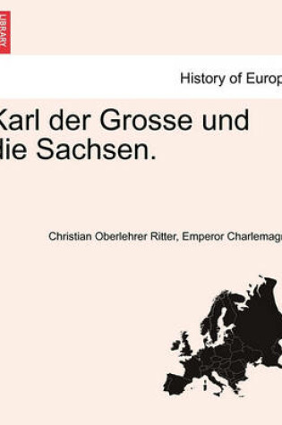 Cover of Karl Der Grosse Und Die Sachsen.