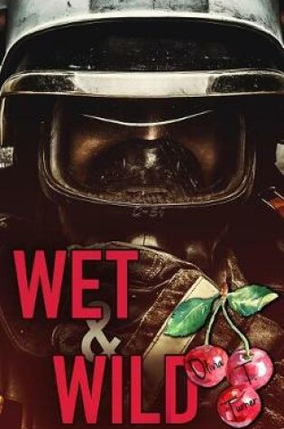 Cover of Wet and Wild