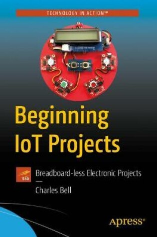 Cover of Beginning IoT Projects