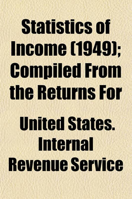 Book cover for Statistics of Income (1949); Compiled from the Returns for