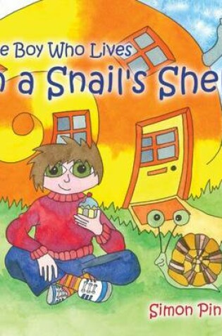 Cover of The Boy Who Lived in a Snail's Shell