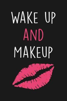 Book cover for Wake up and Makeup