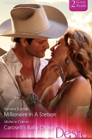 Cover of Millionaire In A Stetson/Caroselli's Baby Chase