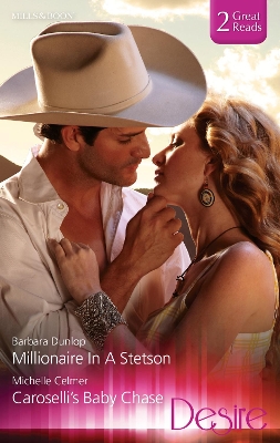 Cover of Millionaire In A Stetson/Caroselli's Baby Chase