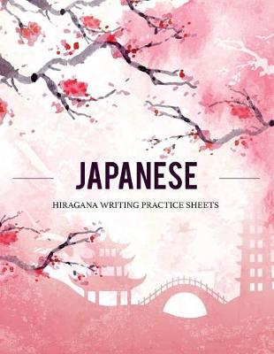 Book cover for Japanese Hiragana Writing Practice Sheets