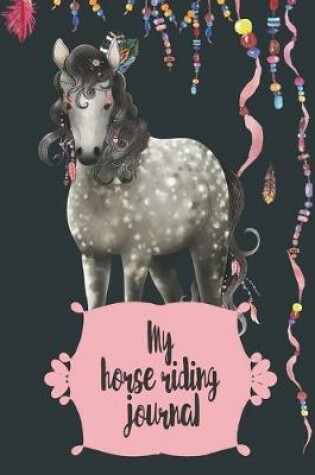 Cover of My Horse Riding Journal