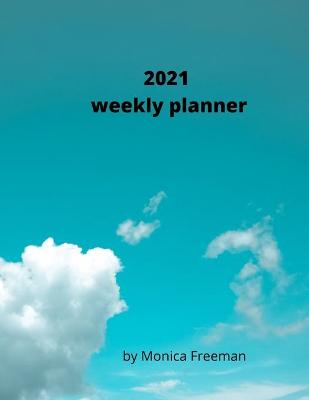 Book cover for 2021 Weekly Planner