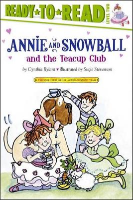 Book cover for Annie and Snowball and the Teacup Club