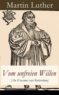 Book cover for Vom unfreien Willen (An Erasmus von Rotterdam)