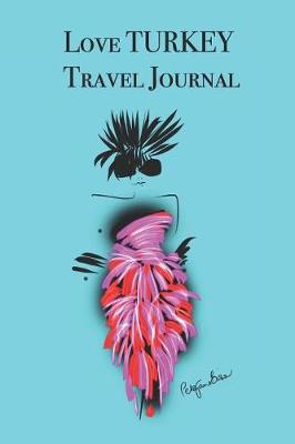 Book cover for Love TURKEY Travel Journal