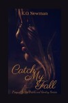 Book cover for Catch My Fall