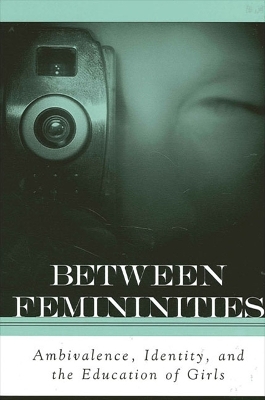 Book cover for Between Femininities