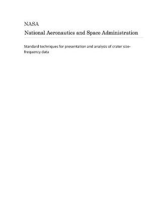 Book cover for Standard Techniques for Presentation and Analysis of Crater Size-Frequency Data