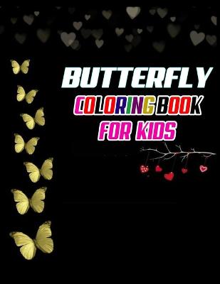 Book cover for Butterfly Coloring Book For Kids