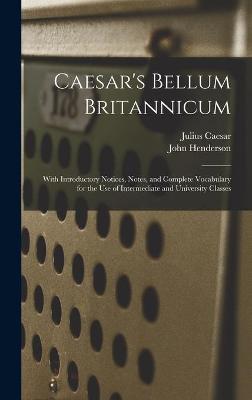 Book cover for Caesar's Bellum Britannicum [microform]