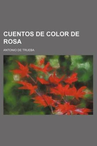 Cover of Cuentos de Color de Rosa