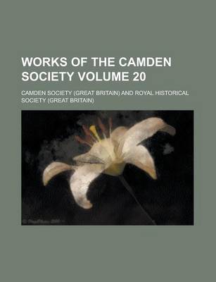 Book cover for Works of the Camden Society Volume 20