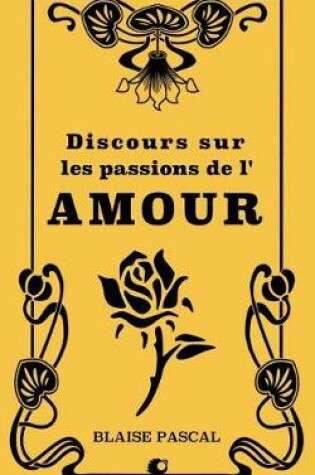 Cover of Discours sur les passions de l'Amour