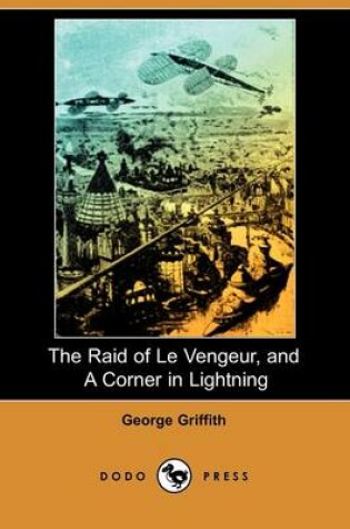 Cover of The Raid of Le Vengeur, and a Corner in Lightning (Dodo Press)