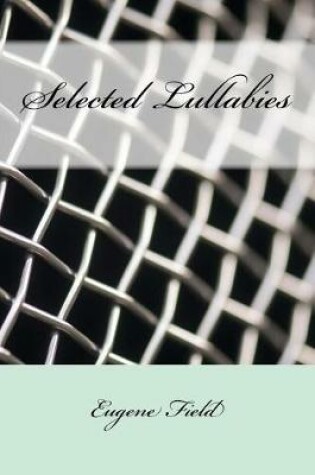 Cover of Selected Lullabies