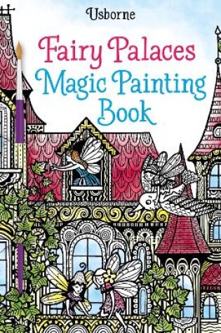 Cover of Fairy Palaces Magic Painting Book