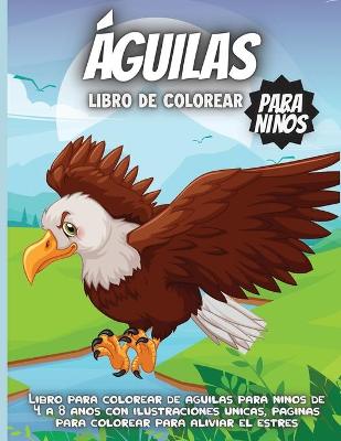 Book cover for Águilas Libro de colorear