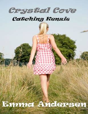 Book cover for Crystal Cove: Catching Kenzie