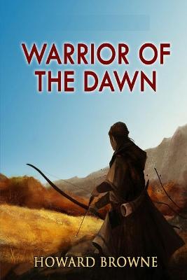 Book cover for Warrior of the Dawn Illustrated