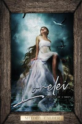 Book cover for Lorelei - Portrait of a Siren