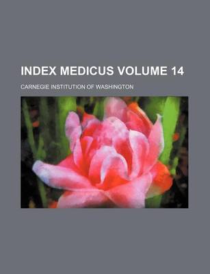 Book cover for Index Medicus Volume 14