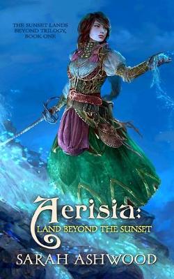 Book cover for Aerisia: Land Beyond the Sunset