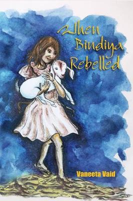 Book cover for When Bindya Rebelled