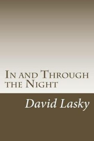 Cover of In and Through the Night