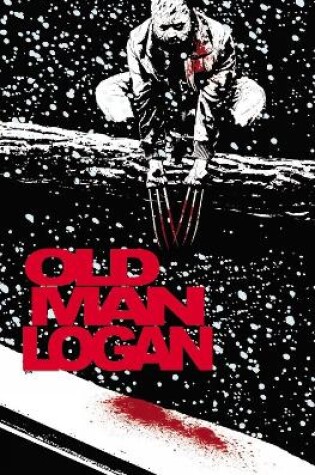 Cover of Wolverine: Old Man Logan Vol. 2: Bordertown