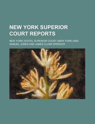 Book cover for New York Superior Court Reports (Volume 50)