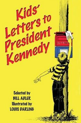 Cover of Kids' Letters to President Kennedy
