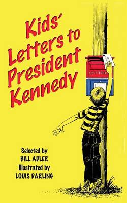 Book cover for Kids' Letters to President Kennedy