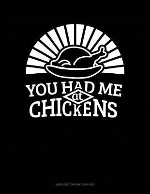 Cover of You Had Me at Chickens