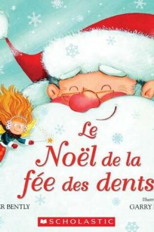 Cover of Le No?l de la F?e Des Dents