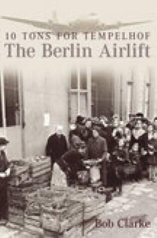 Cover of The Berlin Airlift