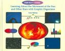 Cover of Learning about the Movement of the Sun and Other Stars with Graphic Organizers